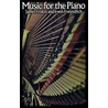 Music For The Piano door James Friskin