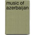 Music Of Azerbaijan