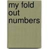 My Fold Out Numbers door Roger Priddy
