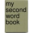 My Second Word Book