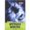 Mysterious Monsters by John Townsend