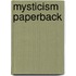 Mysticism Paperback