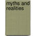 Myths and Realities