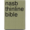 Nasb Thinline Bible by Zondervan Publishing