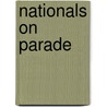 Nationals on Parade door Phil Wood