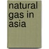 Natural Gas In Asia