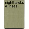 Nighthawks & Irises door Robert Kirschten