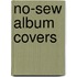 No-sew Album Covers