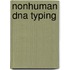 Nonhuman Dna Typing