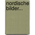 Nordische Bilder...