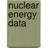 Nuclear Energy Data by Unknown
