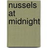 Nussels at Midnight door S. Anderson