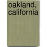 Oakland, California by Frederic P. Miller