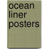 Ocean Liner Posters door Gabrielle Cadringher