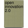 Open Innovation 2.0 door Martin Milleder