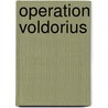 Operation Voldorius by Andy Hoare