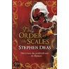 Order Of The Scales door Stephen Deas