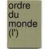 Ordre Du Monde (L')