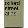Oxford Street Atlas by Geographers' A-Z. Map Company