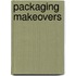 Packaging Makeovers