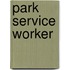 Park Service Worker