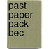 Past Paper Pack Bec