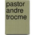 Pastor Andre Trocme