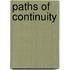 Paths Of Continuity