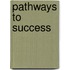 Pathways To Success