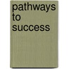 Pathways To Success by Publishing Oecd Publishing