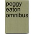 Peggy Eaton Omnibus