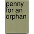 Penny for an Orphan