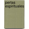 Perlas Espirituales door Rajinder Singh