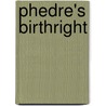 Phedre's Birthright door J.P. Short