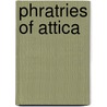 Phratries Of Attica door S.D. Lambert