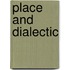 Place And Dialectic