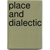 Place And Dialectic door Kitaro Nishida