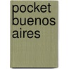 Pocket Buenos Aires by Fodor's