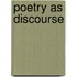Poetry As Discourse