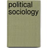 Political Sociology by Authors Various