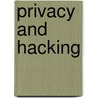 Privacy and Hacking by Tamra Orr