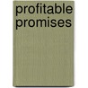 Profitable Promises door Ruth Hubbard