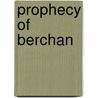 Prophecy Of Berchan door Benjamin T. Hudson