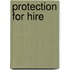 Protection For Hire