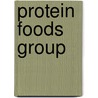 Protein Foods Group door Megan Borgert-Spaniol
