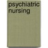 Psychiatric Nursing