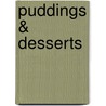 Puddings & Desserts door Good Housekeeping Institute