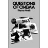 Questions Of Cinema door Stephen Heath