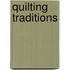 Quilting Traditions