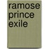 Ramose Prince Exile